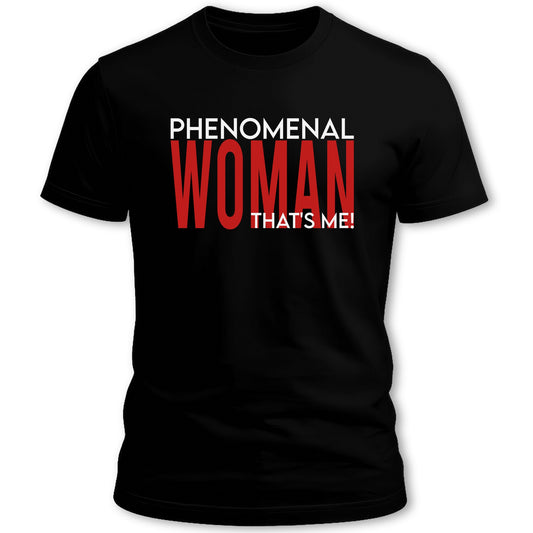 Phenomenal Woman Thats Me Graphic T Shirt product type